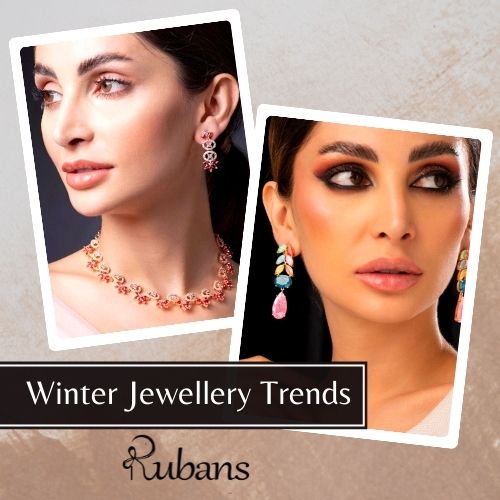 Amp Your Style Quotient with Winter Jewellery Trends!